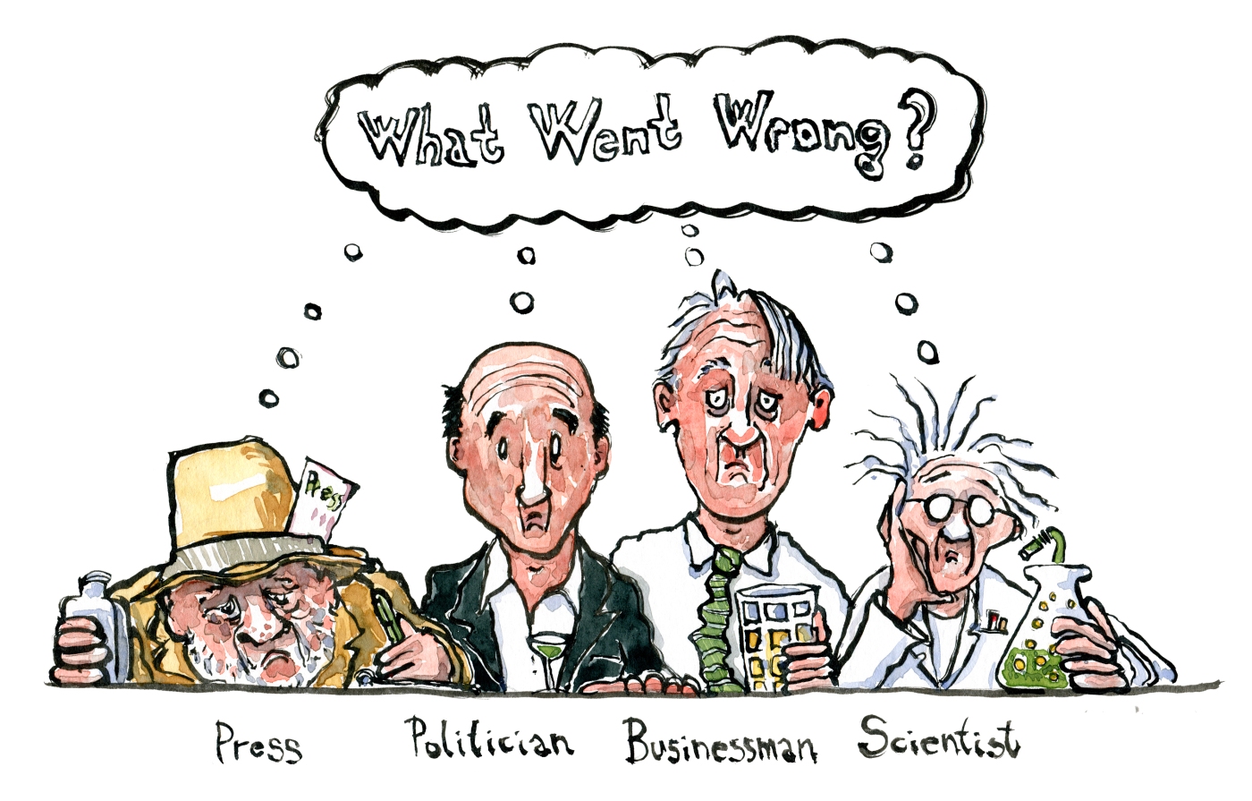 drawing of the press, politician, business and science sitting at a bar wondering what went wrong
